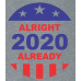 Alright Already July 4 Shirt
